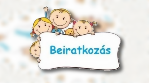 KÖZLEMÉNY – A Kazincbarcikai Tankerületi Központ fenntartásában működő általános iskolák 1. évfolyamára történő beiratkozásáról